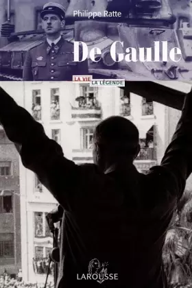 Couverture du produit · De Gaulle - La vie, la légende