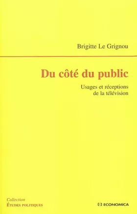 Couverture du produit · Du côté du public : Usages et Réceptions de la télévision