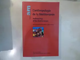 Couverture du produit · L'Anthropologie De La Mediterranee : Anthropology Of The Mediterranean