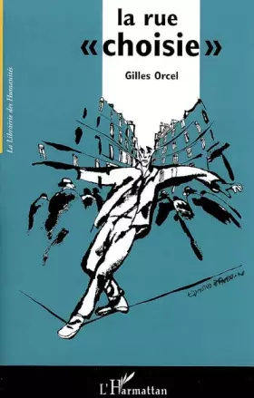 Couverture du produit · La rue choisie