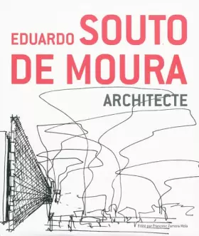 Couverture du produit · Eduardo Souto de Moura: Architecte