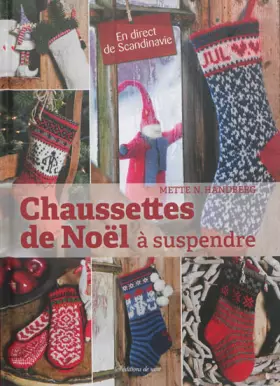 Couverture du produit · En direct de Scandinavie : Chaussettes de Noël à suspendre