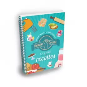 Couverture du produit · Parent épuisé - Le livre de recettes