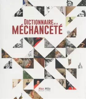 Couverture du produit · Dictionnaire de la méchanceté