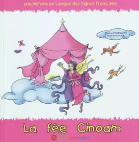 Couverture du produit · La fée Cinoam, une histoire en Langue des Signes