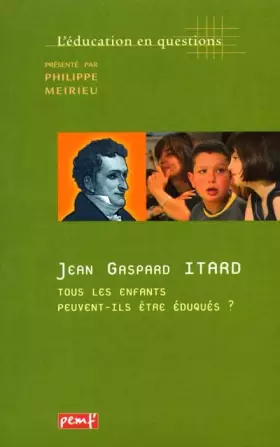 Couverture du produit · L'éducation en question : Tous les enfants peuvent-ils être éduqués ?