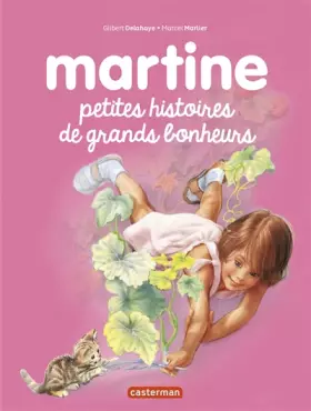 Couverture du produit · Petites histoires de grands bonheurs