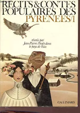Couverture du produit · Recits et contes populaires des pyrenees 1 - reunis dans le pays de foix