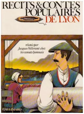 Couverture du produit · Recits et contes populaires de Lyon - reunis chez les canuts