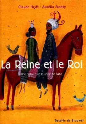 Couverture du produit · La Reine et le Roi : Une histoire de la reine de Saba