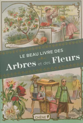 Couverture du produit · Le beau livre des arbres et des fleurs