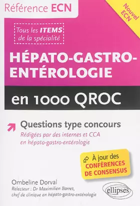 Couverture du produit · Hépato-Gastro Entérologie en 1000 QROC Nouvel ECN Questions Type Concours