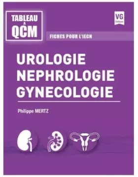 Couverture du produit · Urologie Néphrologie Gynécologie: Fiches pour l'iECN