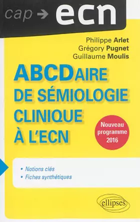 Couverture du produit · ABCDaire de Sémiologie Clinique à l'ECN Programme 2016