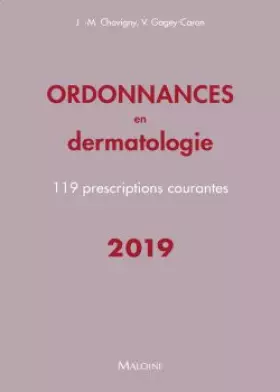 Couverture du produit · Ordonnances en dermatologie : 119 prescriptions courantes