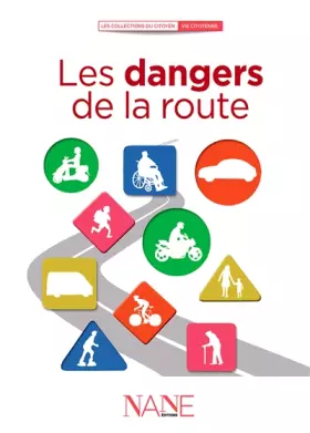 Couverture du produit · Les dangers de la route