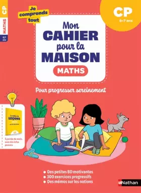 Couverture du produit · Maths CP : Mon cahier pour la maison : 300 exercices progressifs pour s'entraîner et réussir - Je comprends tout