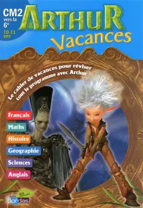 Couverture du produit · Cahier de vacances Arthur CM2/6E - (Ancienne édition)