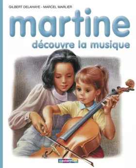 Couverture du produit · Martine découvre la musique