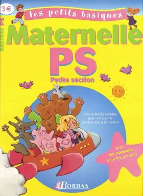 Couverture du produit · LES PETITS BASIQUES - MATERNELLE PS (Ancienne Edition)