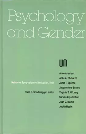 Couverture du produit · Nebraska Symposium on Motivation, 1984, Volume 32: Psychology and Gender