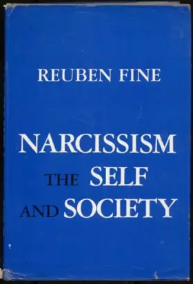 Couverture du produit · Narcissism, the Self, and Society