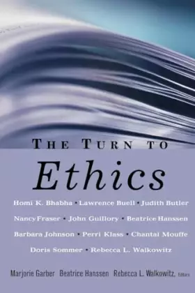 Couverture du produit · The Turn to Ethics (CultureWork: A Book Series from the Center for Literacy and Cultural Studies at Harvard)