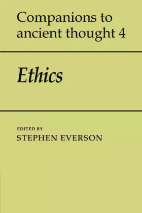 Couverture du produit · Ethics (Companions to Ancient Thought, Series Number 4)