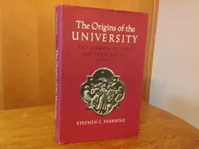 Couverture du produit · The Origins of University: The Schools of Paris and Their Critics, 1100-1215