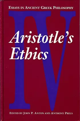 Couverture du produit · Essays in Ancient Greek Philosophy IV: Aristotle's Ethics