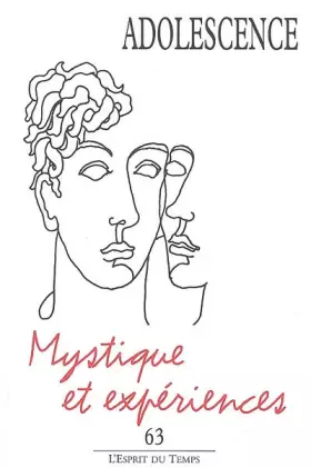 Couverture du produit · Adolescence, N° 63 : Expériences mystiques à l'adolescence