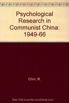 Couverture du produit · Psychological Research in Communist China: 1949-1966