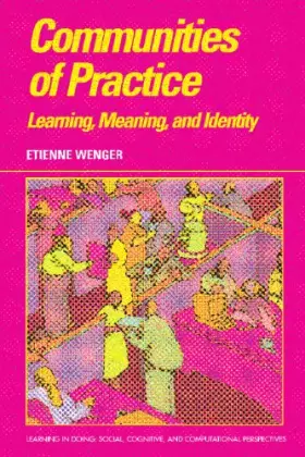 Couverture du produit · Communities of Practice: Learning, Meaning, and Identity