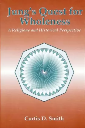 Couverture du produit · Jung's Quest for Wholeness: A Religious and Historical Perspective