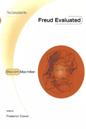 Couverture du produit · Freud Evaluated: The Completed Arc