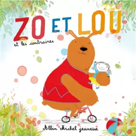 Couverture du produit · ZO ET LOU ET LES CONTRAIRES