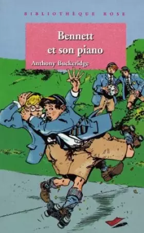 Couverture du produit · Bibliothèque rose : Bennett - Bennett et son piano