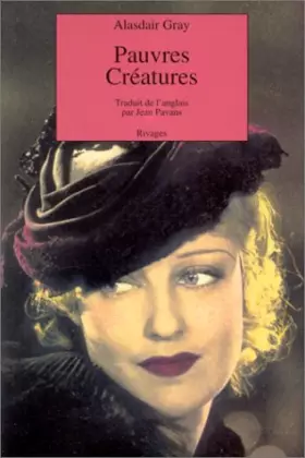 Couverture du produit · Pauvres créatures : Épisodes de la jeunesse du docteur Archibald McCandless, officier de santé publique écossais