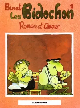 Couverture du produit · Les Bidochon Album double (Roman d'amour et en vacance)
