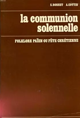 Couverture du produit · La communion solennelle