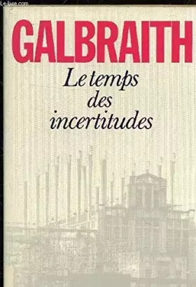 Couverture du produit · Le Temps des incertitudes (Le Grand livre du mois)