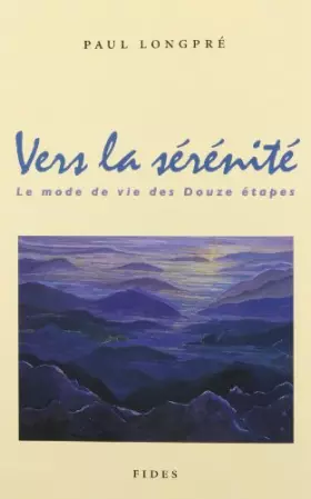 Couverture du produit · VERS LA SERENITE
