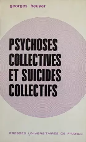 Couverture du produit · Psychoses collectives et suicides collectifs