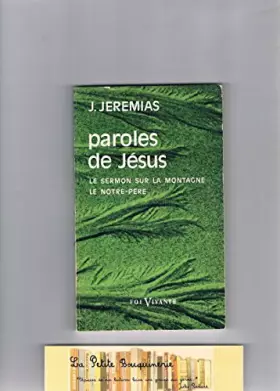 Couverture du produit · Paroles de jesus. le sermont sur la montagne, le notre père.