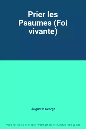 Couverture du produit · Prier les Psaumes (Foi vivante)