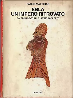 Couverture du produit · Ebla. Un impero ritrovato