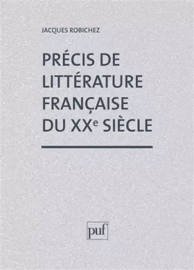 Couverture du produit · Précis de littérature française du xxe siècle