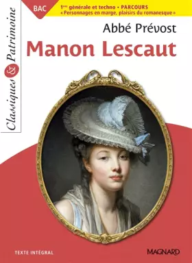 Couverture du produit · Manon Lescaut - Bac Français 1re 2024 - Classiques et Patrimoine: Bac Français 2024