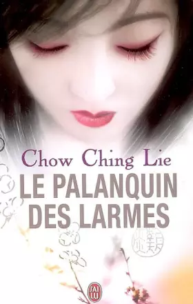 Couverture du produit · Le Palanquin des Larmes