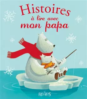 Couverture du produit · Histoires à lire avec mon papa